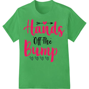 Adorable 'Hands Off The Bump' Maternity Valentine's Print - SUPERDTF - DTF Prints - DTF Transfers - Custom DTF Prints