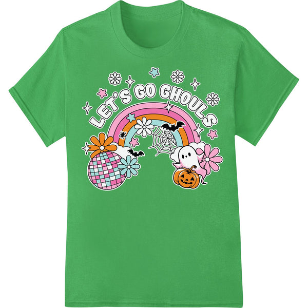 Adorable 'Let's Go Ghouls' Halloween Heat Transfer Design - SUPERDTF - DTF Prints - DTF Transfers - Custom DTF Prints