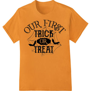 Adorable 'Our First Trick or Treat' Baby's 1st Halloween - SUPERDTF - DTF Prints - DTF Transfers - Custom DTF Prints