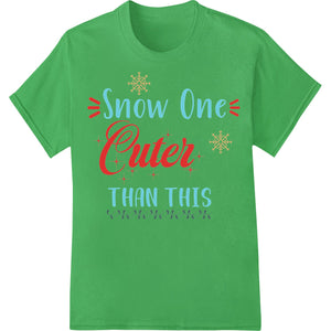 Adorable 'Snow One Cuter Than This' Holiday DTF Print - SUPERDTF - DTF Prints - DTF Transfers - Custom DTF Prints