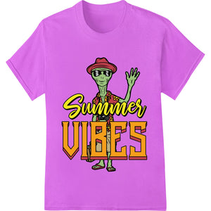 Alien 'Summer Vibes' Heat Transfer Print | Super DTF - SUPERDTF - DTF Prints - DTF Transfers - Custom DTF Prints