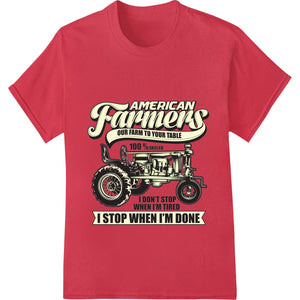 American Farmers: Skilled & Tireless - DTF Print Transfer - SUPERDTF - DTF Prints - DTF Transfers - Custom DTF Prints