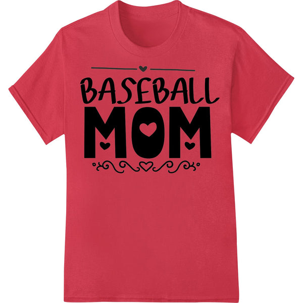 Baseball mom heart print design with baseball and heart graphics for heat transfer or direct-to-film t-shirt printing.