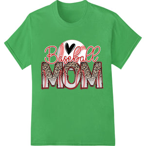 Baseball Mom: The Ultimate Fan & Dedicated Parent - SUPERDTF - DTF Prints - DTF Transfers - Custom DTF Prints