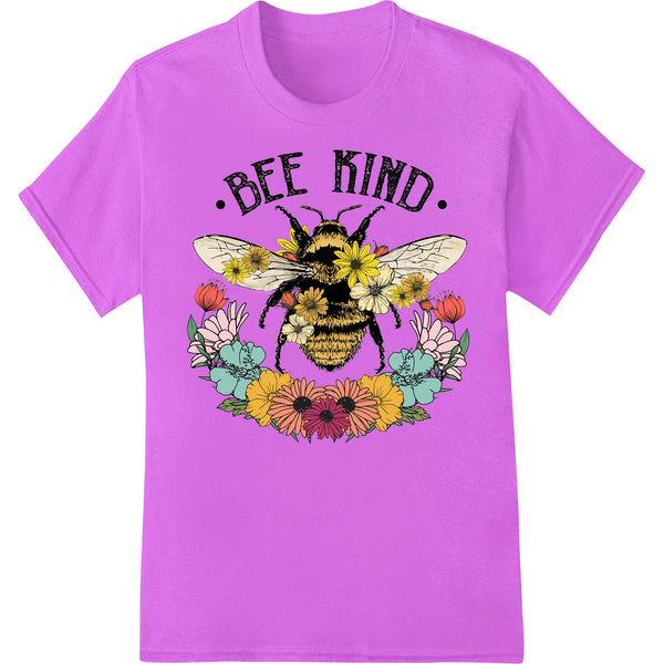 Colorful floral design with bees and 'Bee Kind' text, ideal for printing on t-shirts using direct to film technology