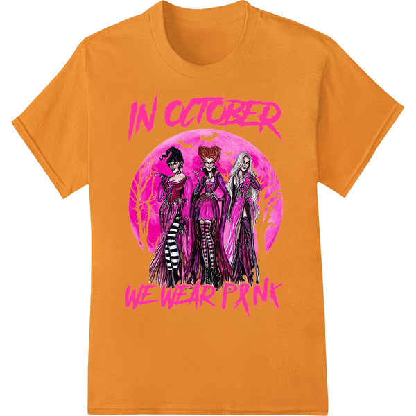 Bewitching 'In October We Wear Pink' Halloween DTF Print - SUPERDTF - DTF Prints - DTF Transfers - Custom DTF Prints