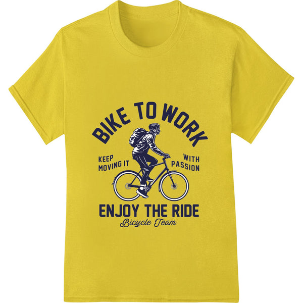 Bold 'Bike to Work' design featuring a cyclist silhouette and motivational text, perfect for DTF heat transfer printing.