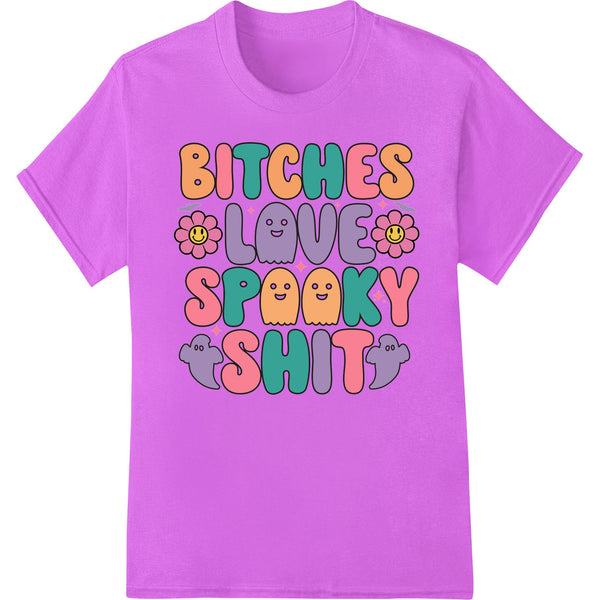 Pink and black Halloween design with spooky text 'Bitches Love Spooky Shit' and ghost illustration for DTF printing