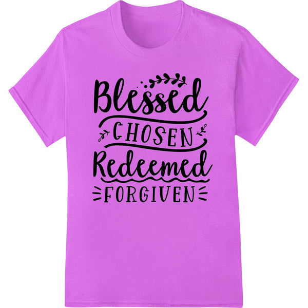 DTF heat transfer design with Easter text 'Blessed Chosen Redeemed Forgiven' in white lettering on a colorful floral...