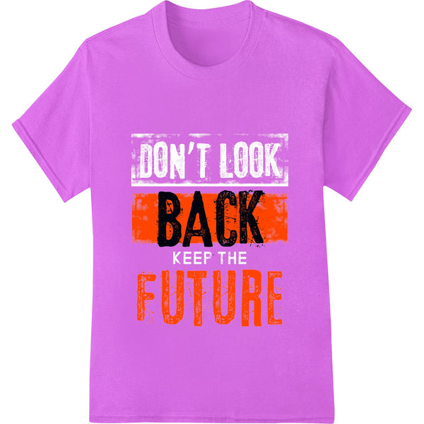 Bold 'BACK FUTURE' text design in a stylized retro font, printed using Direct to Film (DTF) heat transfer technology.