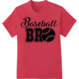 Bold 'Baseball BRO' DTF Print Heat Transfer for Sports Apparel - SUPERDTF - DTF Prints - DTF Transfers - Custom DTF Prints