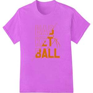 Bold Basketball Typography DTF Print Heat Transfer - SUPERDTF - DTF Prints - DTF Transfers - Custom DTF Prints