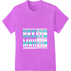 Bold BRKLYN MNHTN Typography - NYC Pride Minimalist Design - SUPERDTF - DTF Prints - DTF Transfers - Custom DTF Prints