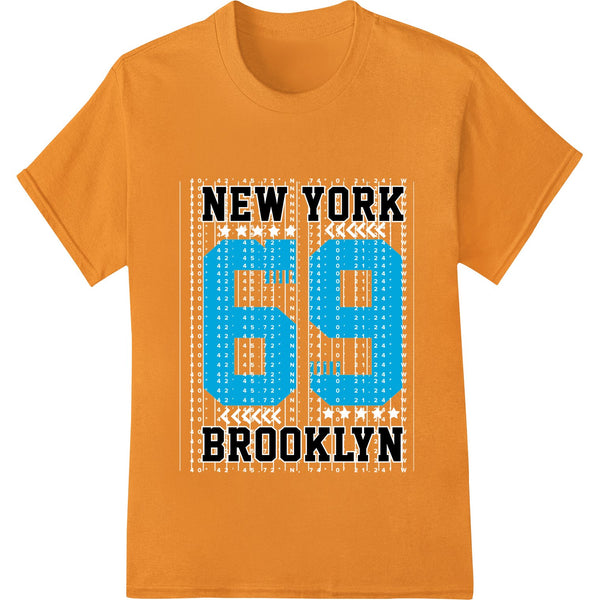 Bold Brooklyn 69 design printed with direct-to-film heat transfer process, showcasing New York City pride.