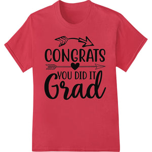 Bold 'Congrats Grad' Graduation Heat Transfer Design - SUPERDTF - DTF Prints - DTF Transfers - Custom DTF Prints