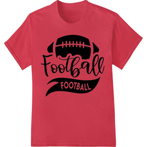 Bold Football Typography DTF Heat Transfer by Super DTF - SUPERDTF - DTF Prints - DTF Transfers - Custom DTF Prints