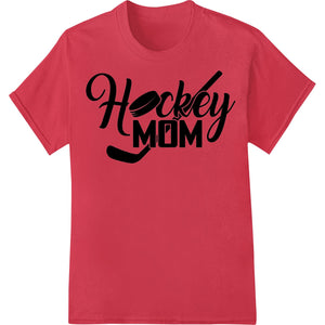 Bold 'Hockey Mom' DTF Print Heat Transfer | Super DTF - SUPERDTF - DTF Prints - DTF Transfers - Custom DTF Prints