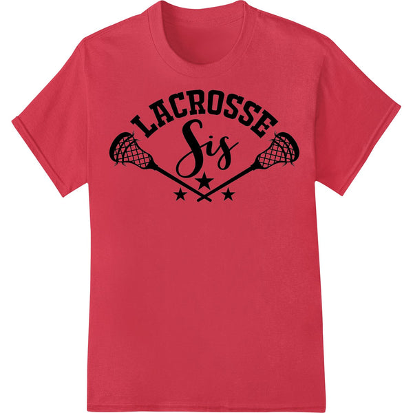 Bold black and white 'Lacrosse Sis' text design with stylized lacrosse stick graphics, perfect for heat transfer on custom...