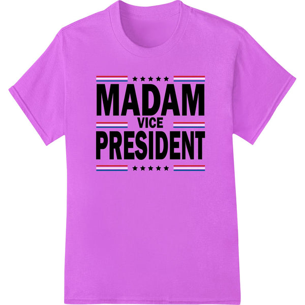 Bold text design that says 'MADAM VICE PRESIDENT' in black and white on a colored background, suitable for heat transfer...