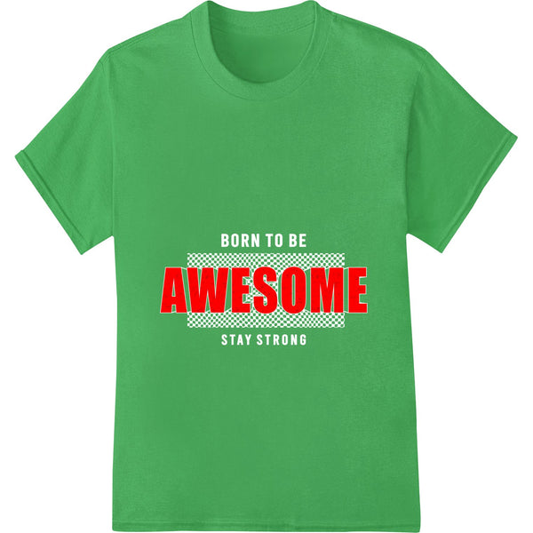 Bold red 'AWESOME' text heat transfer design made with direct-to-film printing technology for custom apparel decoration