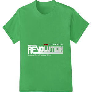 Bold 'REVOLUTION' DTF Print Heat Transfer | Super DTF - SUPERDTF - DTF Prints - DTF Transfers - Custom DTF Prints