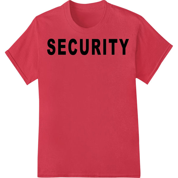 Bold SECURITY black heat transfer prints on white uniform shirts, showing the word 'SECURITY' in a rugged, authoritative...