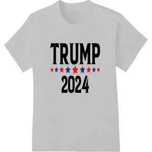 Bold 'TRUMP 2024' DTF Print Heat Transfer | Show Your Support - SUPERDTF - DTF Prints - DTF Transfers - Custom DTF Prints