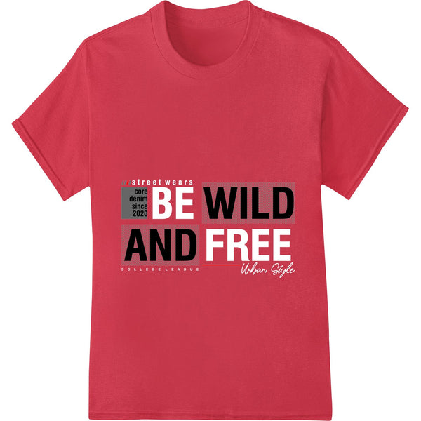 Bold 'WILD AND' black and white typography design dtf heat transfer for custom apparel and merchandise printing