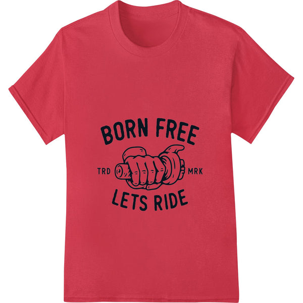 Black and white graphic design featuring a motorcycle rider with the text 'Born Free Let's Ride'