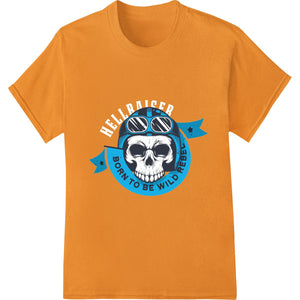 Born To Be Wild Rebel Skull - Edgy DTF Heat Transfer - SUPERDTF - DTF Prints - DTF Transfers - Custom DTF Prints