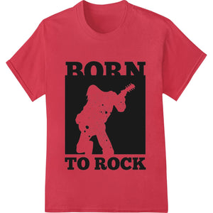 Black and red 'Born to Rock' graphic design featuring an electric guitar, perfect for custom DTF apparel transfers.