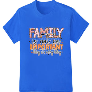 Typography print celebrating family love, with text designed in an artistic style against a warm background.