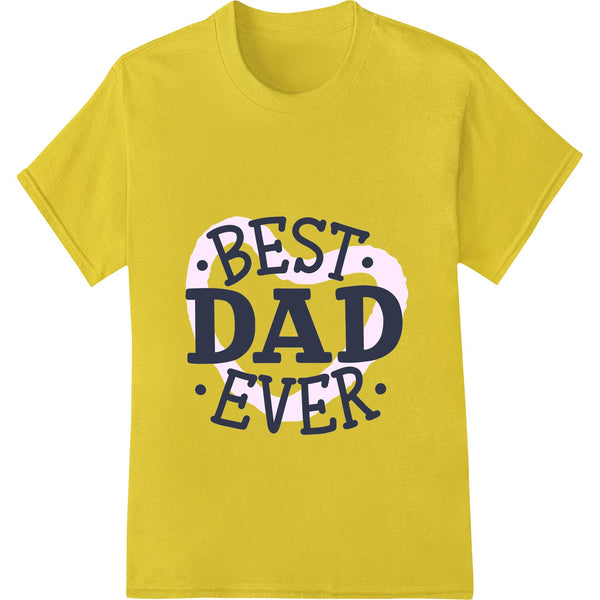 Black and white 'BEST DAD EVER' text design printed on a red t-shirt using the direct-to-film printing method.