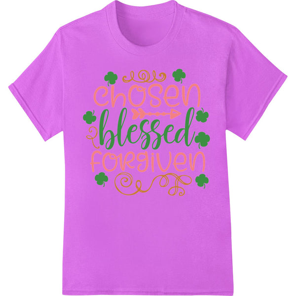 Green and white graphic with text 'Chosen Blessed Forgiven' suitable for St. Patrick's Day t-shirt printing