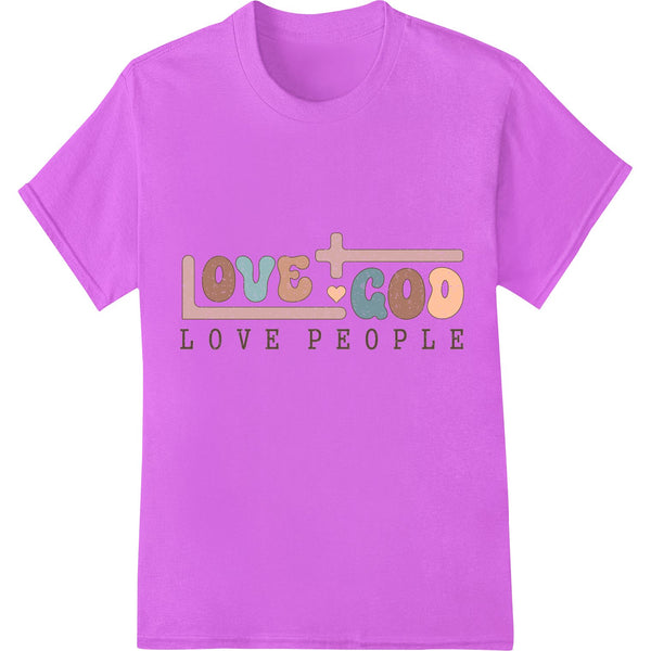 Colorful DTF transfer with 'Love God Love People' inspirational text design against a bright background with hearts &...