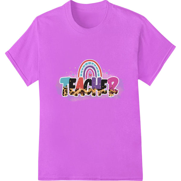 Colorful rainbow graphics with the word 'Teacher' in a playful font, designed for Direct to Film (DTF) heat transfer...