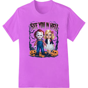 Creepy dolls design with the text 'See You in Hell' for a scary Halloween DTF heat transfer print on t-shirts