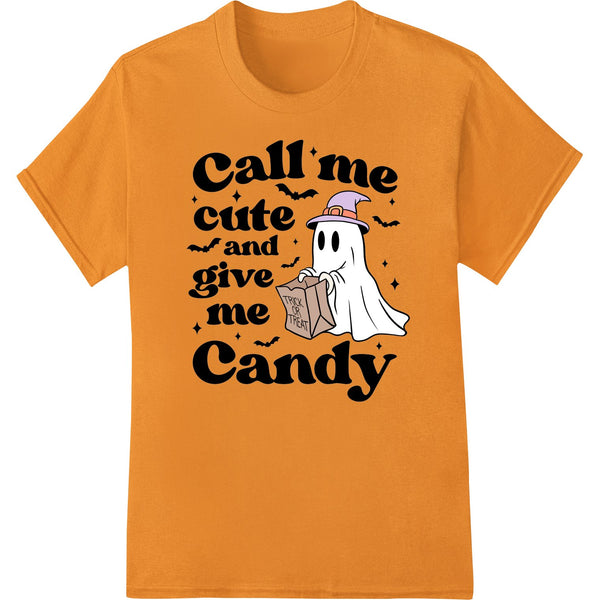 Cute cartoon ghost with text 'Call me cute and give me Candy' Halloween design for DTF heat transfers and t-shirt printing