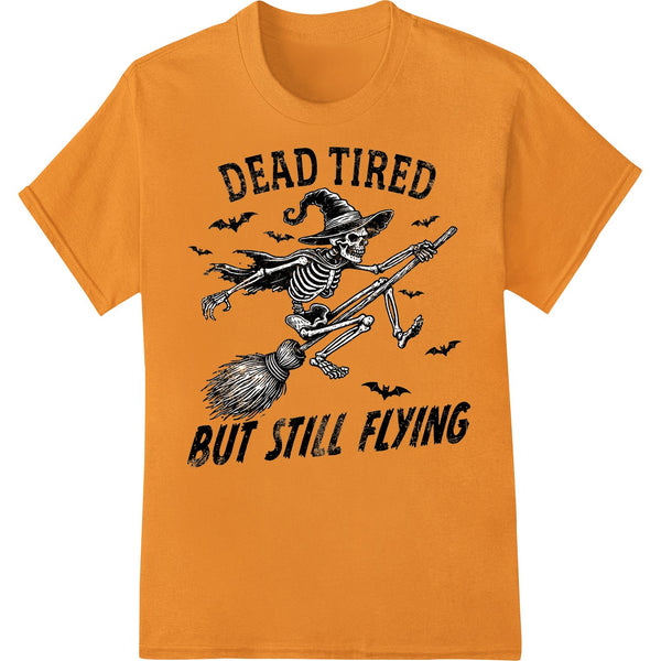 Dead tired skeleton witch with wings print design, perfect for DTF (direct-to-film) heat transfers on t-shirts and apparel.