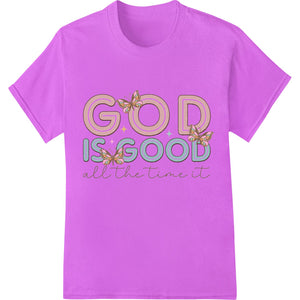 Elegant 'GOD IS GOOD' inspirational typography design, perfect for custom DTF heat transfer on shirts, hoodies and bags.