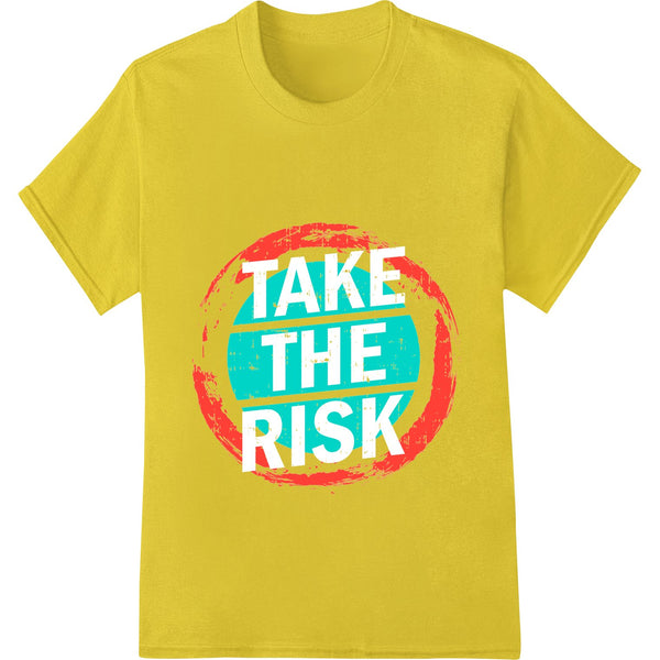 Edgy black and red DTF heat transfer design with 'Take the Risk' text, perfect for t-shirts and custom apparel printing.