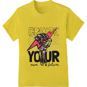 Bold text design 'Empower Yourself: Create Your Own Future' in black and white, suitable for DTF heat transfer printing