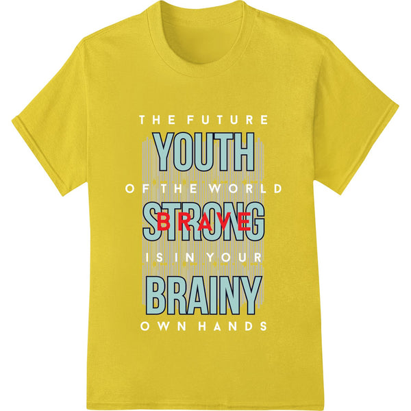 Bold black and white typography design with 'YOUTH STRONG BRAINY' text, suitable for DTF printing on t-shirts and custom...