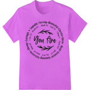 Colorful motivational 'You Are' DTF print heat transfer design with different positive affirmations arranged in a circular...