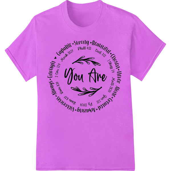 Colorful motivational 'You Are' DTF print heat transfer design with different positive affirmations arranged in a circular...