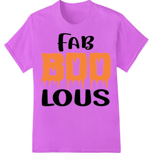 FAB BOO LOUS: Spooktacular Halloween Heat Transfer Design - SUPERDTF - DTF Prints - DTF Transfers - Custom DTF Prints