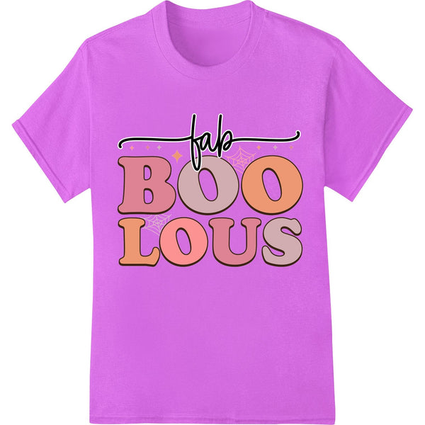 Fab BOO lous: Spooktacular Halloween Typography Design - SUPERDTF - DTF Prints - DTF Transfers - Custom DTF Prints