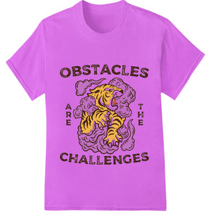 Fearless Tiger: Embrace Life's Challenges - SUPERDTF - DTF Prints - DTF Transfers - Custom DTF Prints