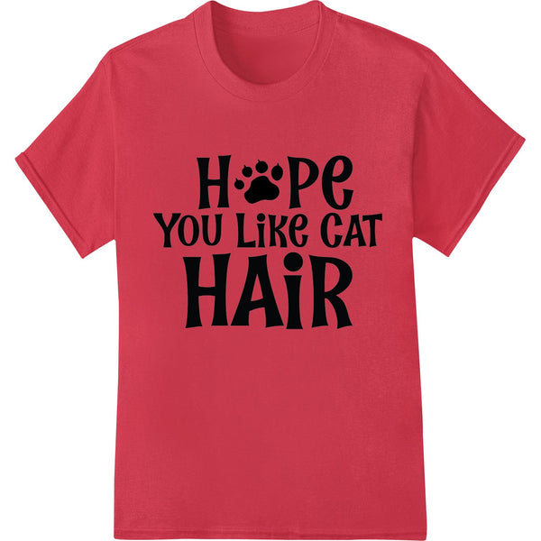 Feline Frenzy: Love Cats? Wear Their Hair with Pride! - SUPERDTF - DTF Prints - DTF Transfers - Custom DTF Prints