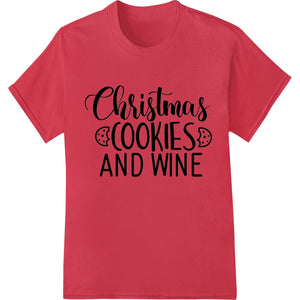 Festive Christmas Cookies and Wine Design for the Holidays - SUPERDTF - DTF Prints - DTF Transfers - Custom DTF Prints